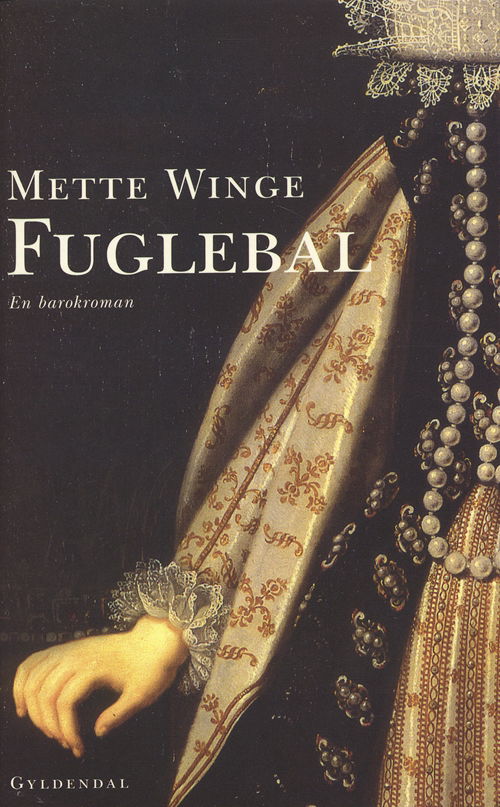 Cover for Mette Winge · Fuglebal (Sewn Spine Book) [1st edition] (2003)