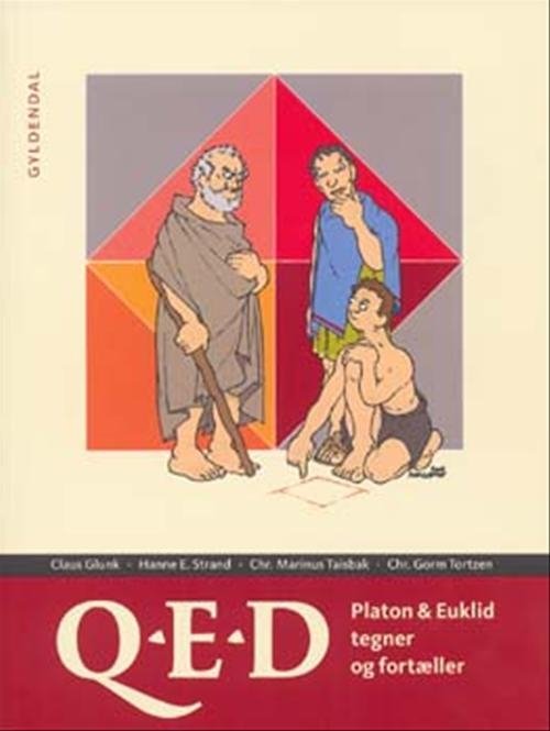 Cover for Christian Gorm Tortzen; Hanne Eggert Strand; Christian Marinus Taisbak; Claus Glunk · Q.e.d. (Hæftet bog) [1. udgave] (2006)