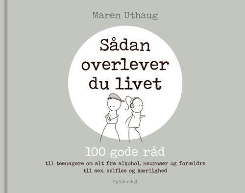 Cover for Maren Uthaug · Sådan overlever du livet (Gebundesens Buch) [1. Ausgabe] (2018)