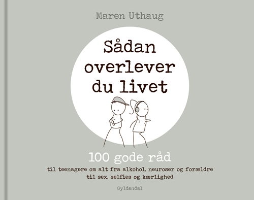 Cover for Maren Uthaug · Sådan overlever du livet (Gebundesens Buch) [1. Ausgabe] (2018)