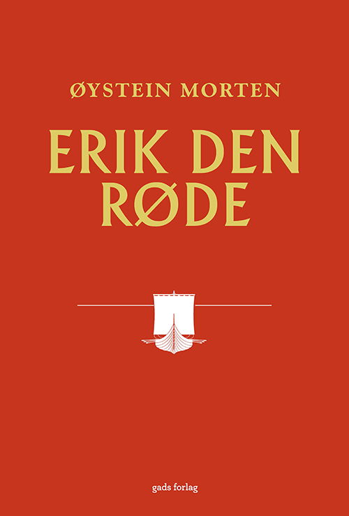 Cover for Øystein Morten · Erik den Røde (Bound Book) [1. Painos] (2024)