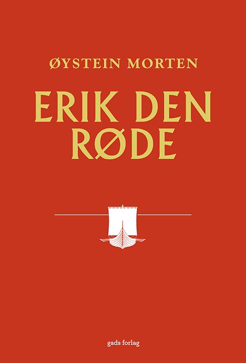 Cover for Øystein Morten · Erik den Røde (Bound Book) [1th edição] (2024)