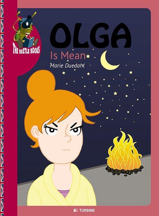 Cover for Marie Duedahl · The Beetle Books: Olga Is Mean (Innbunden bok) [1. utgave] [Indbundet] (2014)