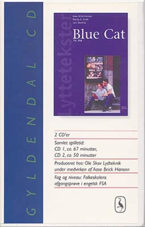 Cover for Aase Brick-Hansen; Wendy A. Scott; Lars Skovhus · Blue Cat. Prøvemateriale: Blue Cat - Lyttetekster til FSA (CD) [1th edição] (1999)