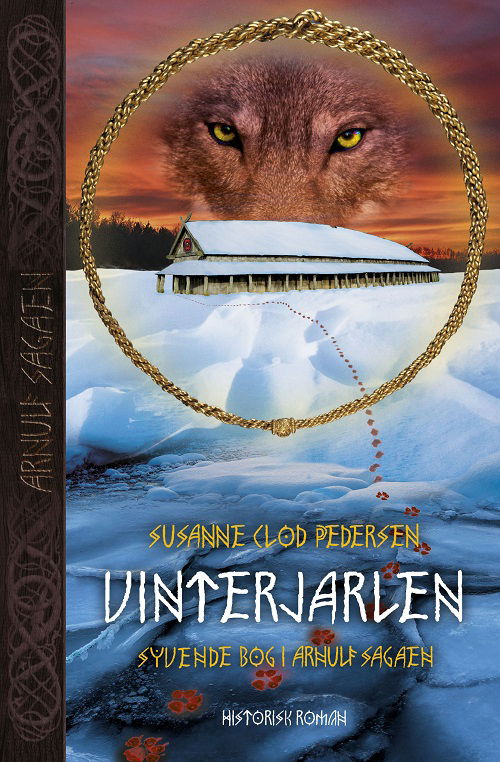 Cover for Susanne Clod Pedersen · Arnulf sagaen bind 7: Vinterjarlen (Bound Book) [1e uitgave] (2021)