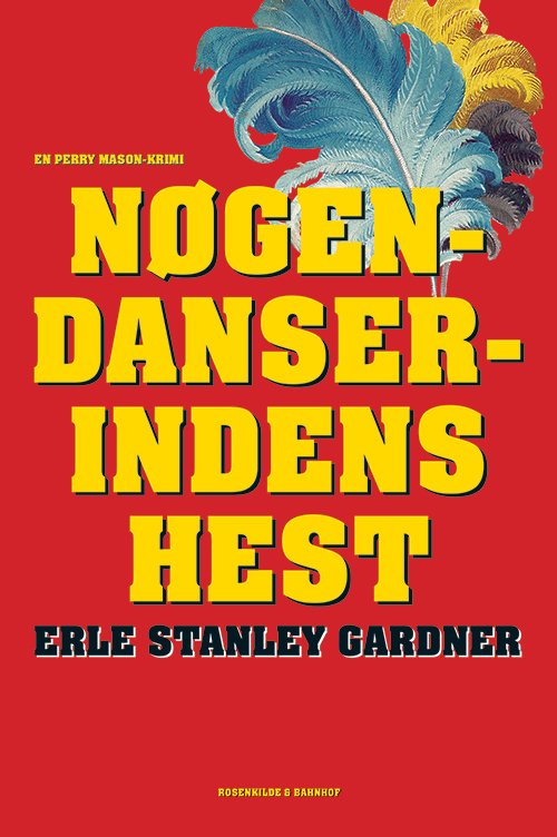 Cover for Erle Stanley Gardner · En Perry Mason-krimi: Nøgendanserindens hest (Sewn Spine Book) [1er édition] (2014)