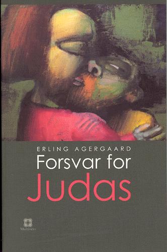 Cover for Erling Agergaard · Forsvar for Judas (Sewn Spine Book) [1st edition] (2003)