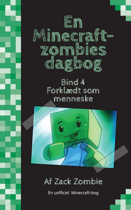 Cover for Zack Zombie · En Minecraft-zombies dagbog: Forklædt som menneske (Paperback Book) [1º edição] (2019)