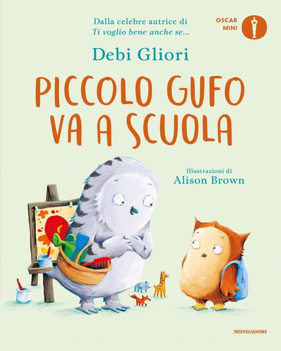 Cover for Debi Gliori · Piccolo Gufo Va A Scuola. Ediz. A Colori (Book)