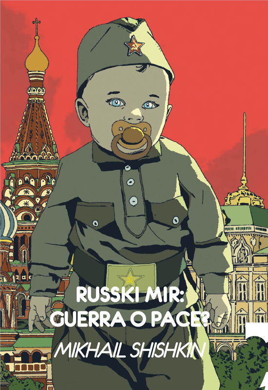 Cover for Mikhail Shishkin · Russki Mir: Guerra O Pace? (Book)