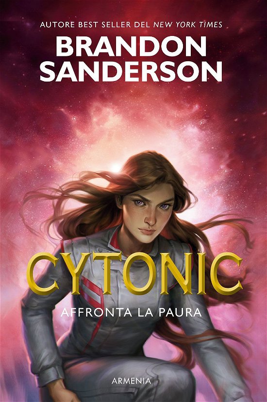 Cover for Brandon Sanderson · Cytonic. Affronta La Paura (Book)