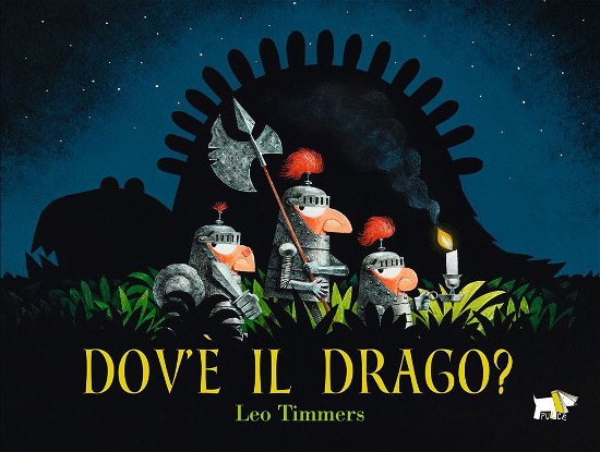 Cover for Leo Timmers · Dov'e Il Drago? Ediz. A Colori (Book)