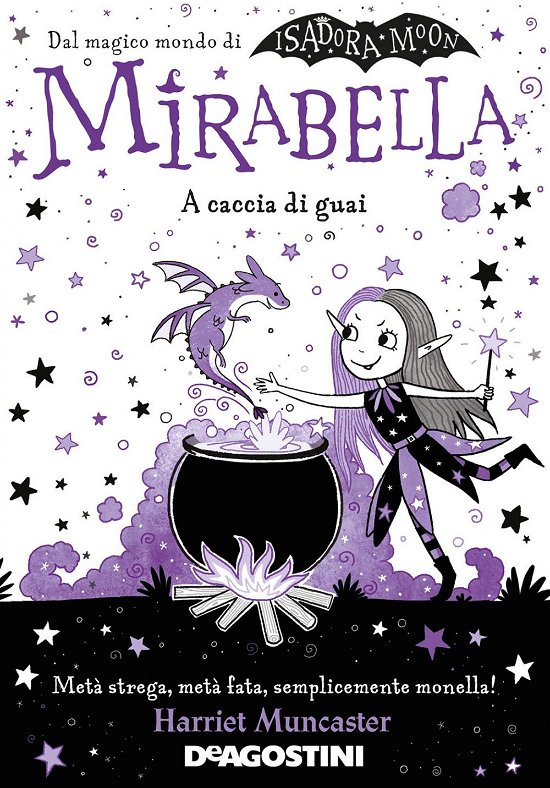 Cover for Harriet Muncaster · A Caccia Di Guai. Mirabella (Buch)
