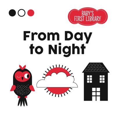 From Day to Night: Baby's First Library - Baby Montessori (Gebundenes Buch) (2023)