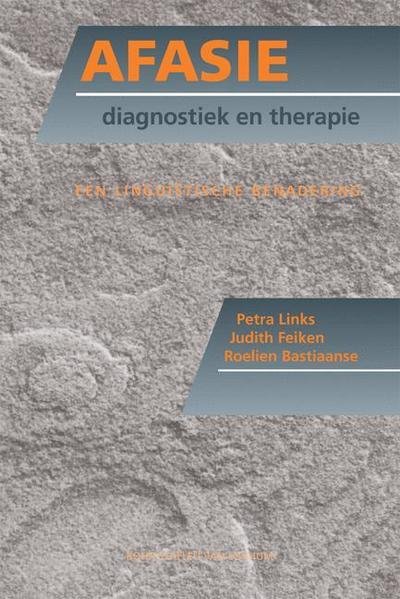Cover for P J Links · Afasie, Diagnostiek En Therapie: Een Lingu?stische Benadering (Paperback Bog) [2004 edition] (2004)
