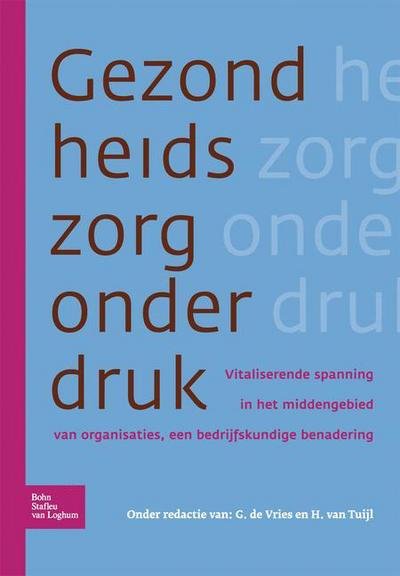 Cover for J Springer · Gezondheidszorg Onder Druk (Paperback Book) (2005)