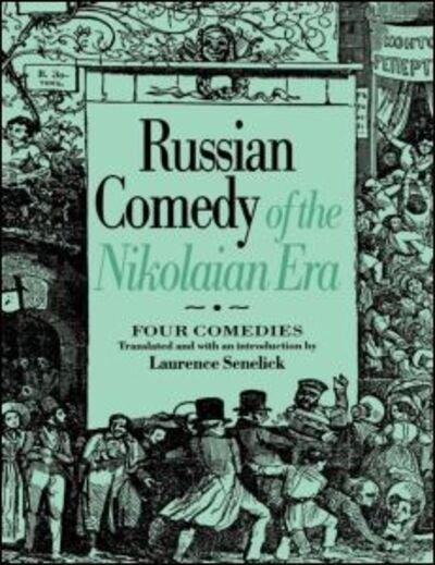 Cover for L Senelick · Russian Comedy of the Nikolaian Rea (Paperback Book) (1997)