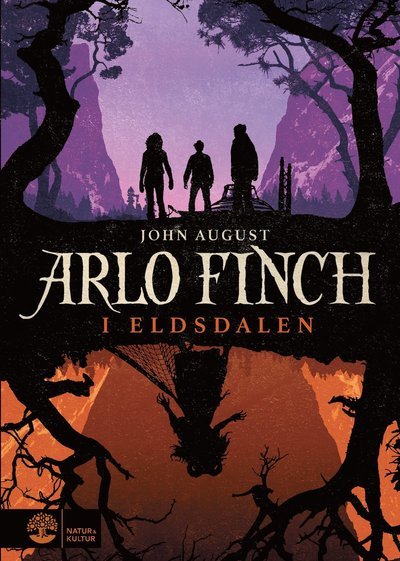 Cover for John August · Arlo Finch: Arlo Finch i Eldsdalen (Gebundesens Buch) (2018)