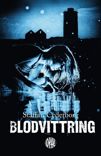 Cover for Staffan Cederborg · Blodvittring (Bok) (2016)