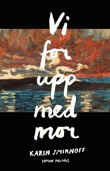 Cover for Karin Smirnoff · Jana Kippo: Vi for upp med mor (ePUB) (2019)