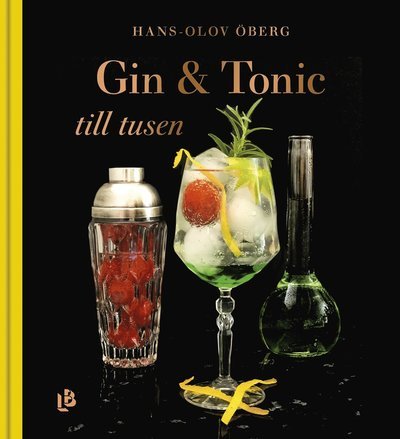 Cover for Hans-Olov Öberg · Gin &amp; Tonic till tusen (Book) (2021)