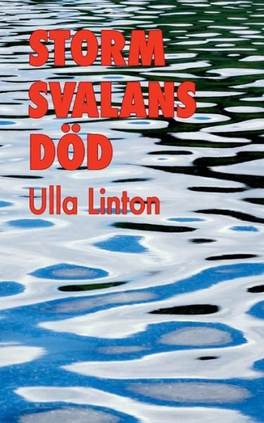 Cover for Ulla Linton · Stormsvalans doed (Pocketbok) (2021)