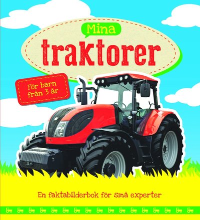 Cover for Carola von Kessel · Mina traktorer (Board book) (2016)