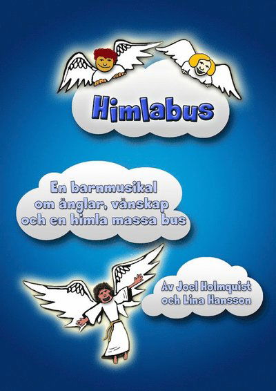 Himlabus Noter - Lina Hansson - Livres - Tomsing - 9789186580490 - 1 décembre 2014