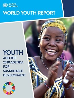 Cover for United Nations: Department of Economic and Social Affairs · World youth report: youth and the 2030 agenda for sustainable development (Paperback Book) (2019)