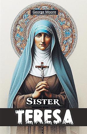 Cover for George Moore · Sister Teresa (Edition2024) (Paperback Book) (2024)