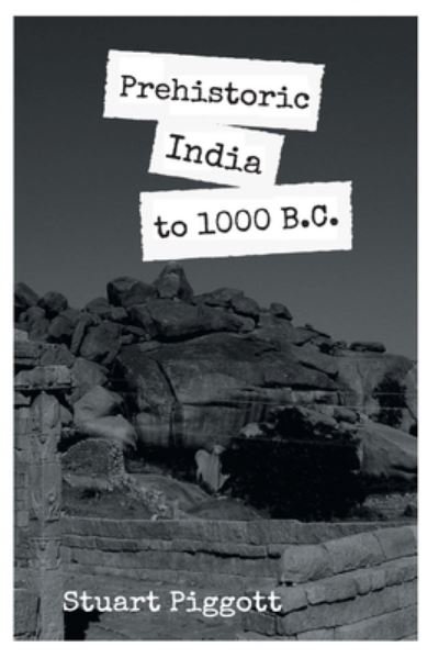 Cover for Stuart Piggott · Prehistoric India to 1000 B.C (Paperback Book) (2022)