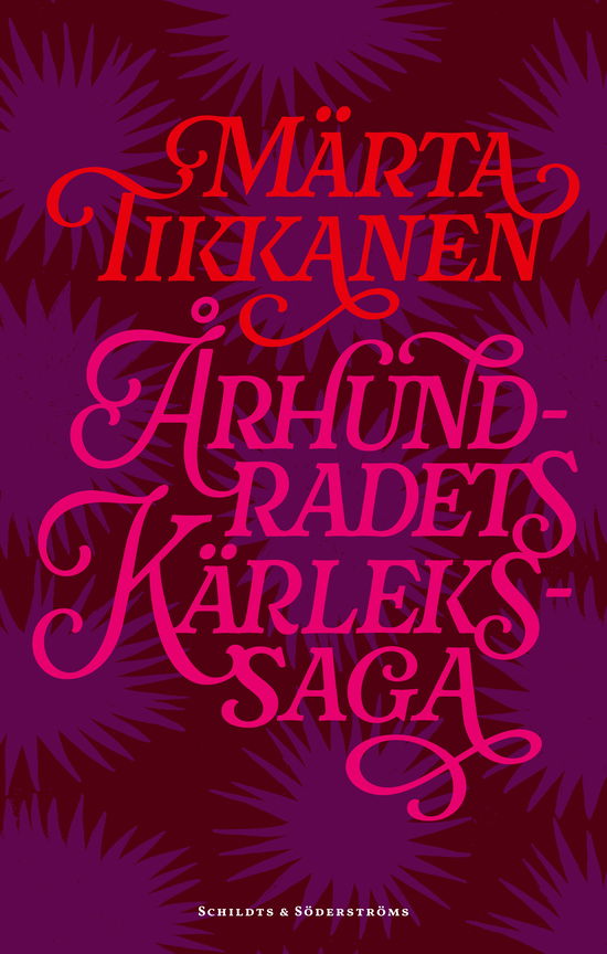 Cover for Märta Tikkanen · Århundradets kärlekssaga (Hardcover Book) (2025)