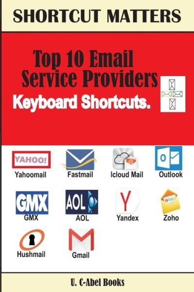 Cover for U C-Abel Books · Top 10 Email Service Providers Keyboard Shortcuts (Pocketbok) (2017)