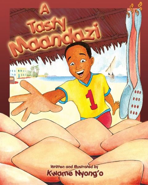 Cover for Kwame Nyong'o · A Tasty Maandazi (Paperback Book) (2013)