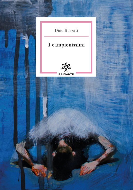 Cover for Dino Buzzati · I Campionissimi (Book)