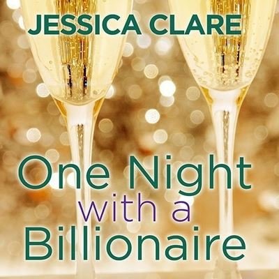 Cover for Jessica Clare · One Night with a Billionaire (CD) (2015)