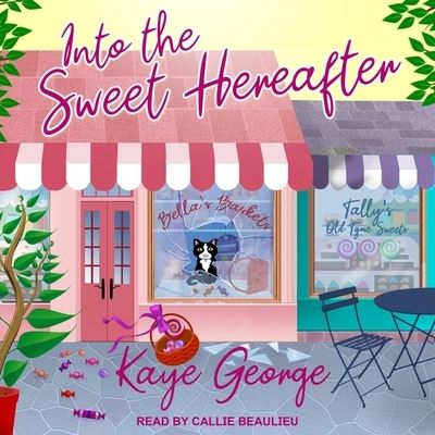 Cover for Kaye George · Into the Sweet Hereafter (CD) (2021)