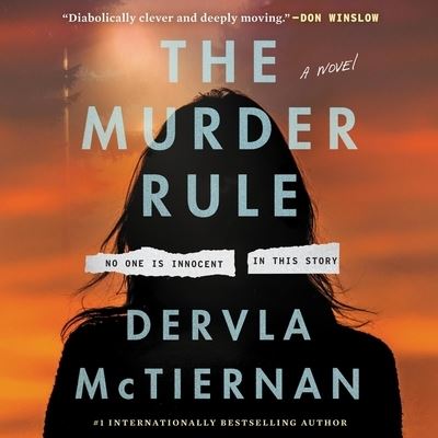 The Murder Rule Lib/E - Dervla McTiernan - Music - HarperCollins - 9798200855490 - May 10, 2022