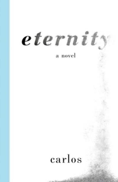 Cover for Carlos · Eternity (Bog) (2023)