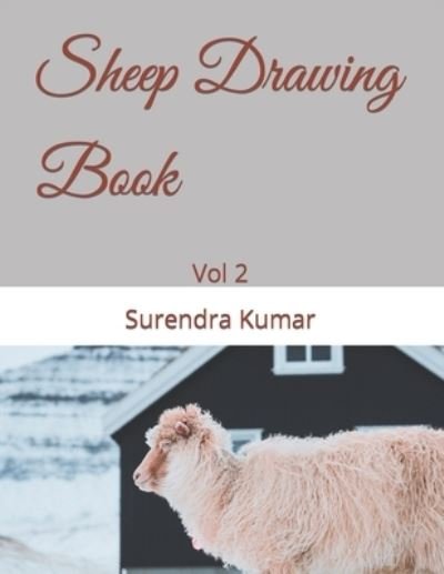 Cover for Surendra Kumar · Sheep Drawing Book: Vol 2 (Paperback Book) (2022)