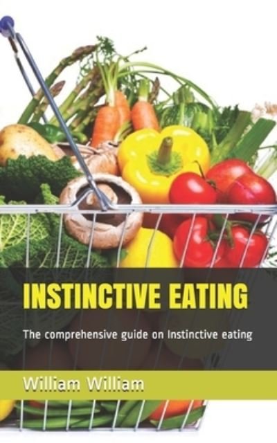 Cover for William Smith · Instinctive Eating (Paperback Bog) (2020)