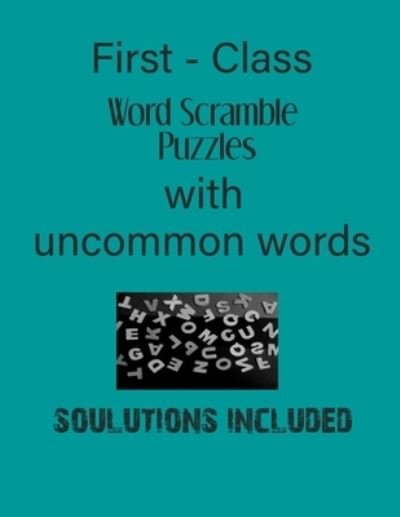 Cover for Depace' · First - Class Word Scramble Puzzles with uncommon words - Solutions included (Pocketbok) (2020)