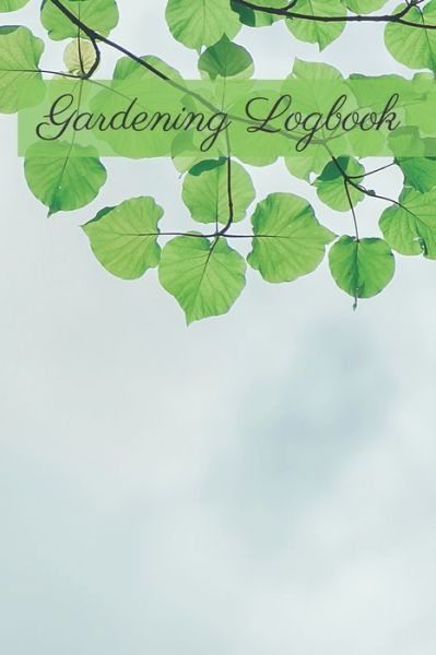 Cover for Garden Publishing · Gardening Logbook (Paperback Book) (2020)