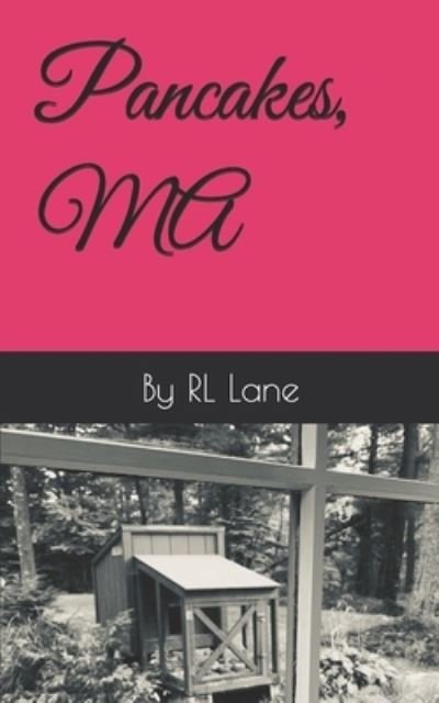 Cover for Rl Lane · Pancakes, MA (Paperback Book) (2021)