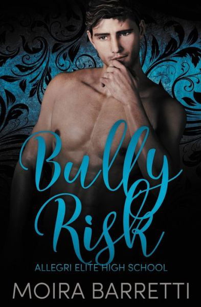 Cover for Moira Barretti · Bully Risk (Paperback Bog) (2020)