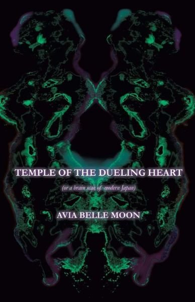 Cover for Avia Belle Moon · Temple of the Dueling Heart (Taschenbuch) (2020)