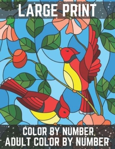 Cover for David Johnson · Large Print Color By Number Adult Color By Number (Pocketbok) (2020)