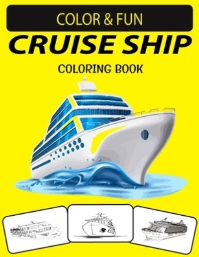 Cover for Black Rose Press House · Cruise Ship Coloring Book (Paperback Book) (2020)