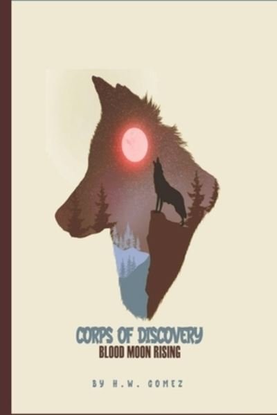 Cover for H W Gomez · Corps Of Discovery (Pocketbok) (2021)