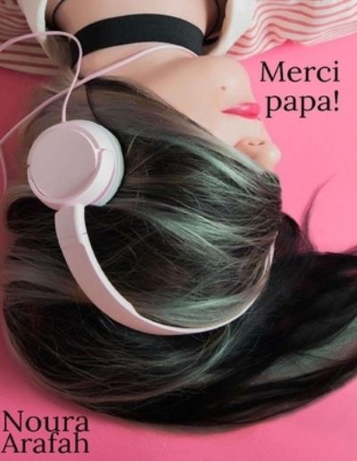 Cover for Noura Arafah · Merci papa! (Paperback Book) (2021)